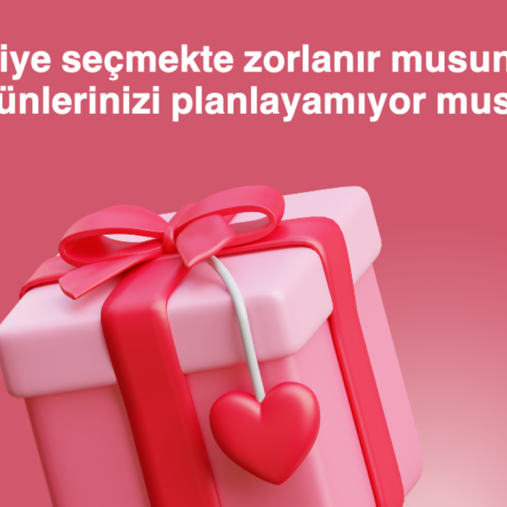 1660sizin için özel gün ve hediye danışmanlığı yaparım